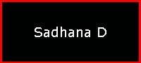 Sadhana D